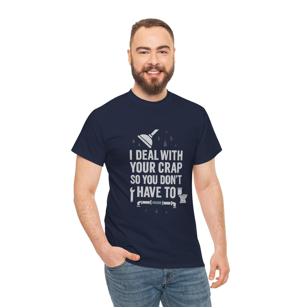 I Deal With Your Crap So You Don't Have To