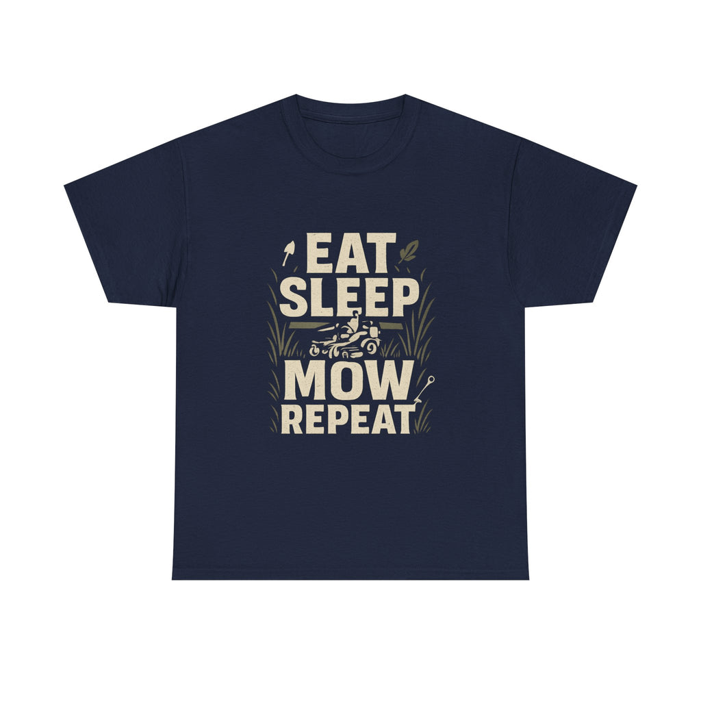 Eat Sleep Mow Repeat