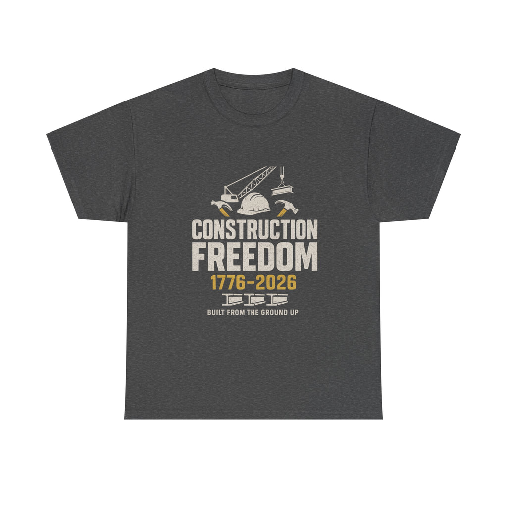 Construction Freedom 1776-2026