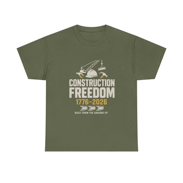 Construction Freedom 1776-2026