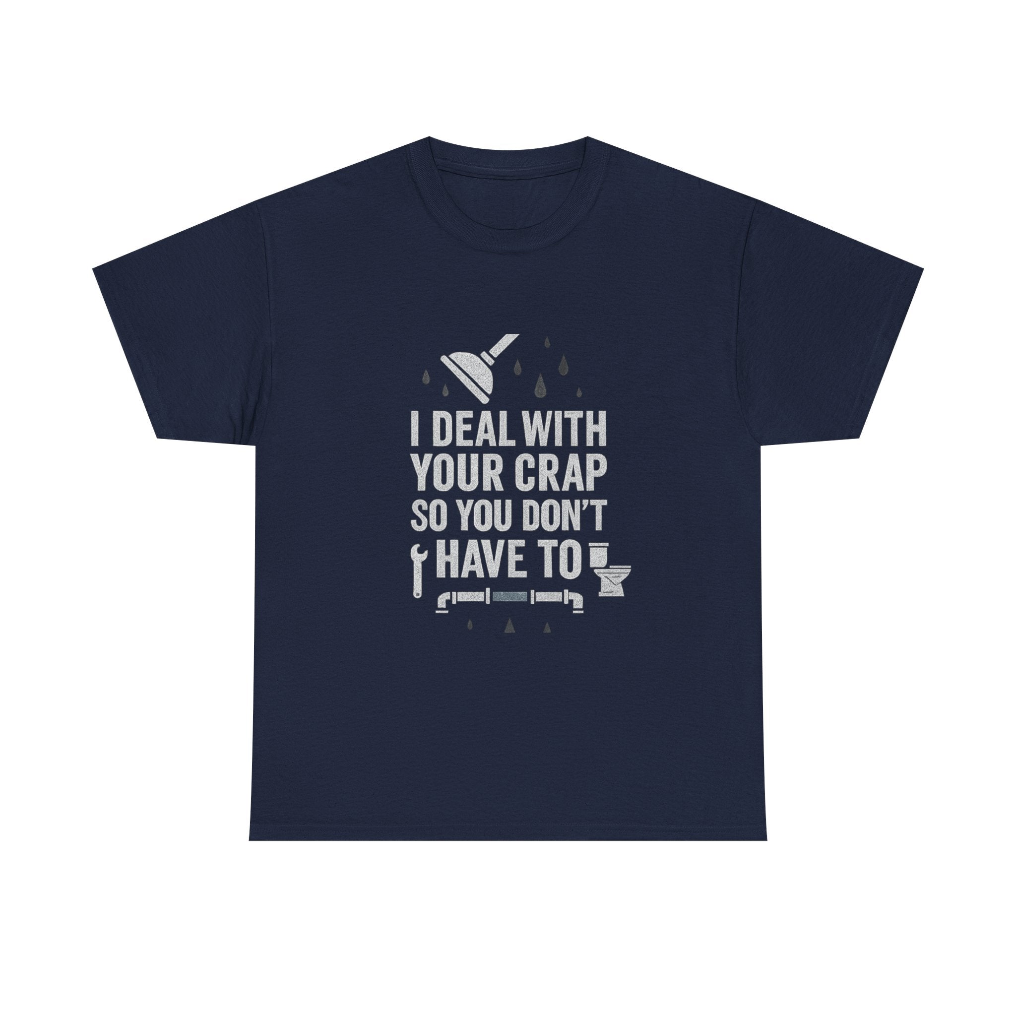 I Deal With Your Crap So You Don't Have To