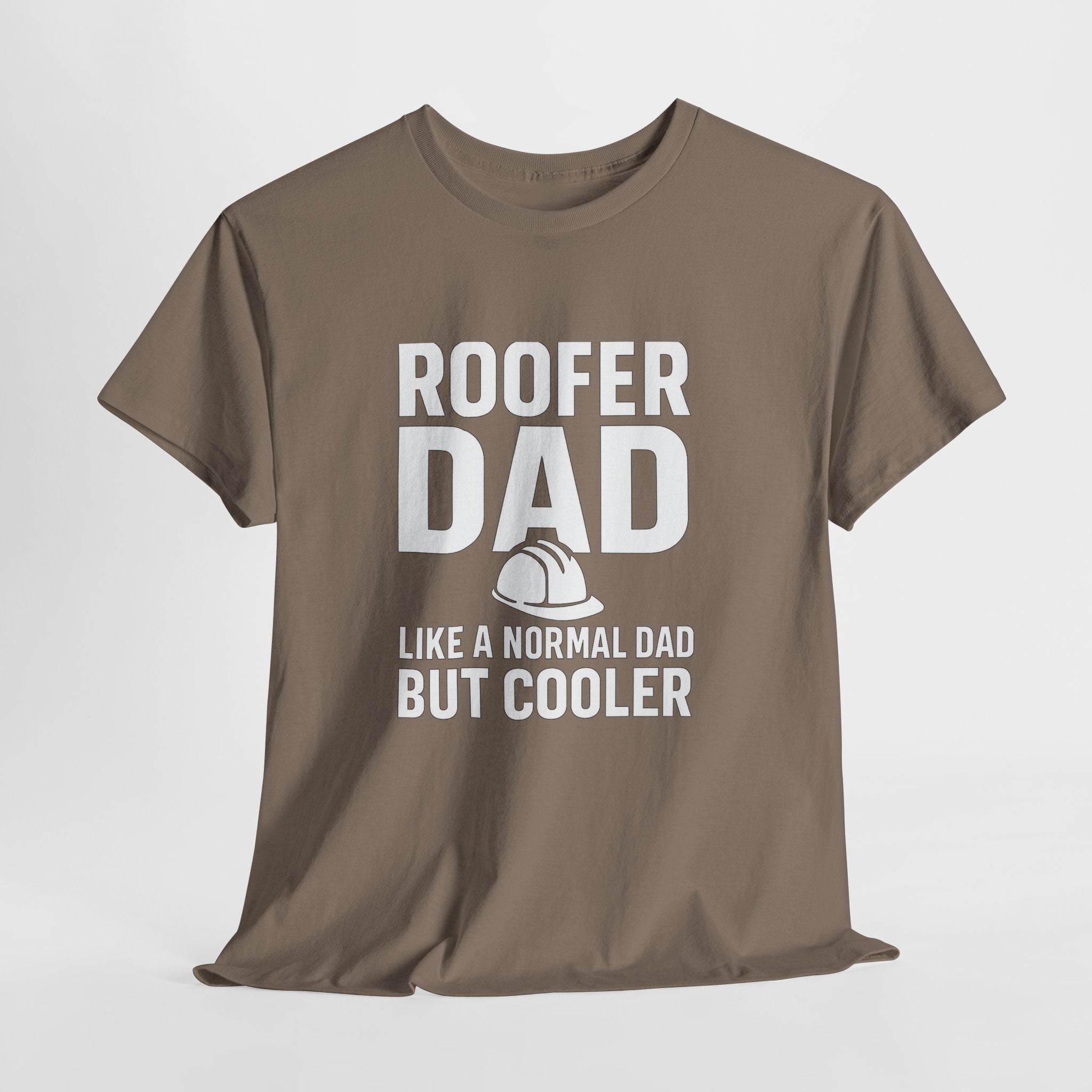 Roofer Dad — Like a Normal Dad But Cooler