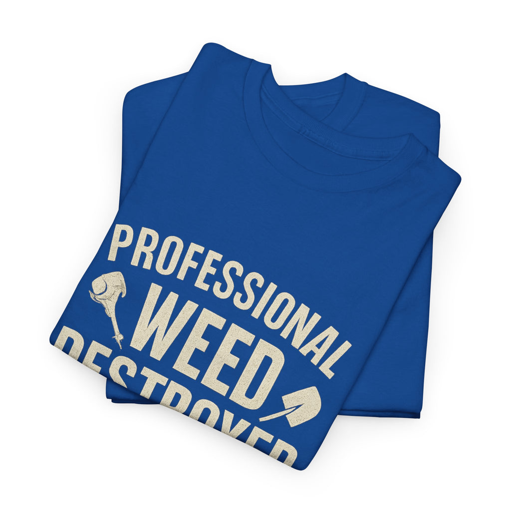 Professional Weed Destroyer