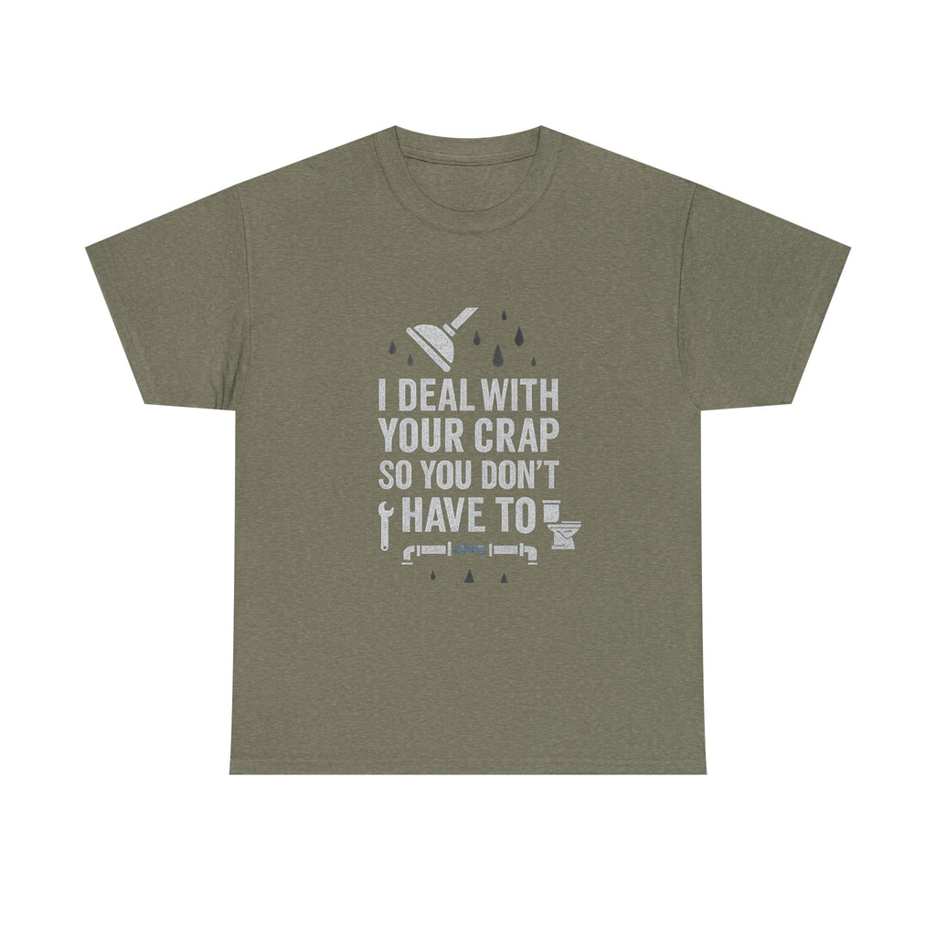 I Deal With Your Crap So You Don't Have To