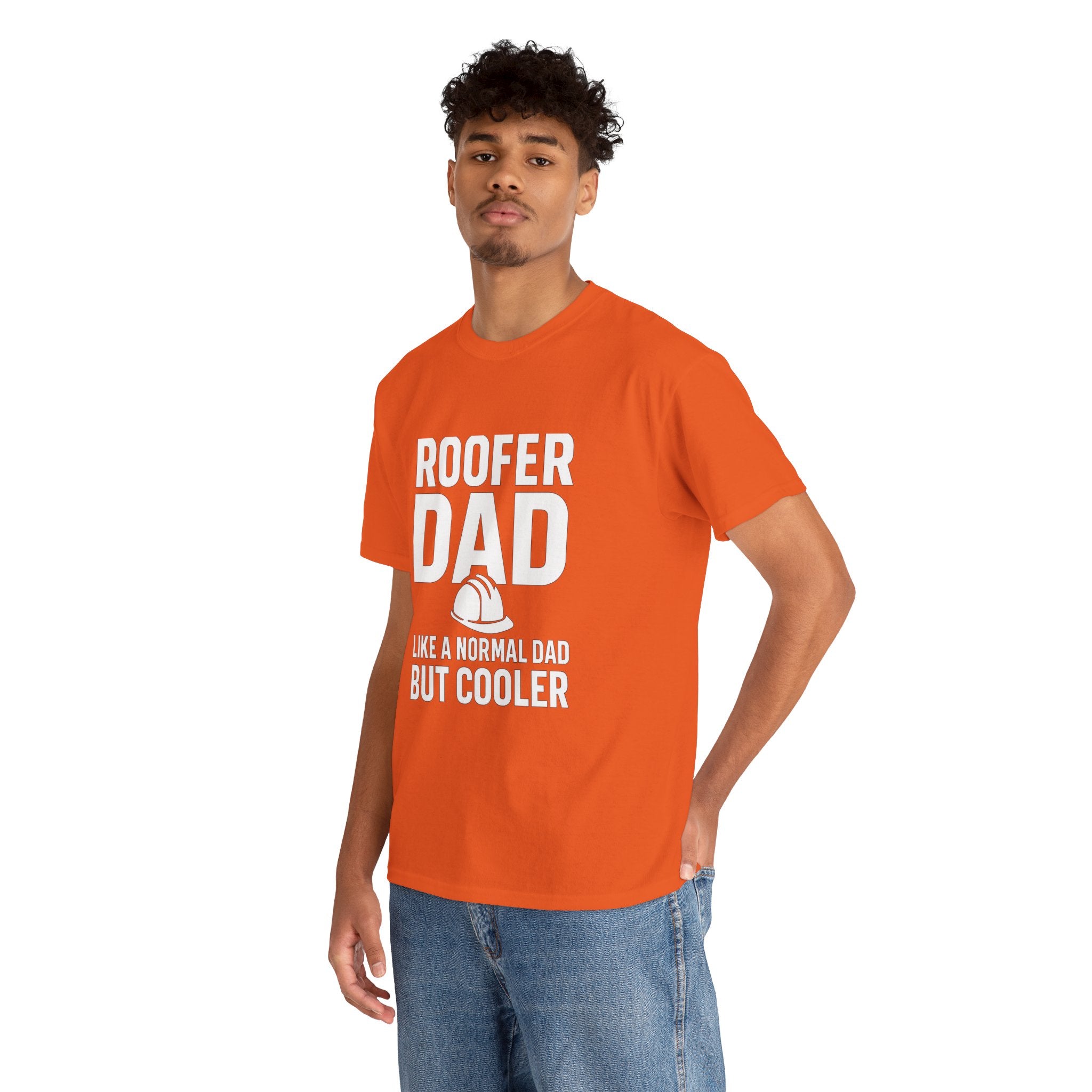 Roofer Dad — Like a Normal Dad But Cooler