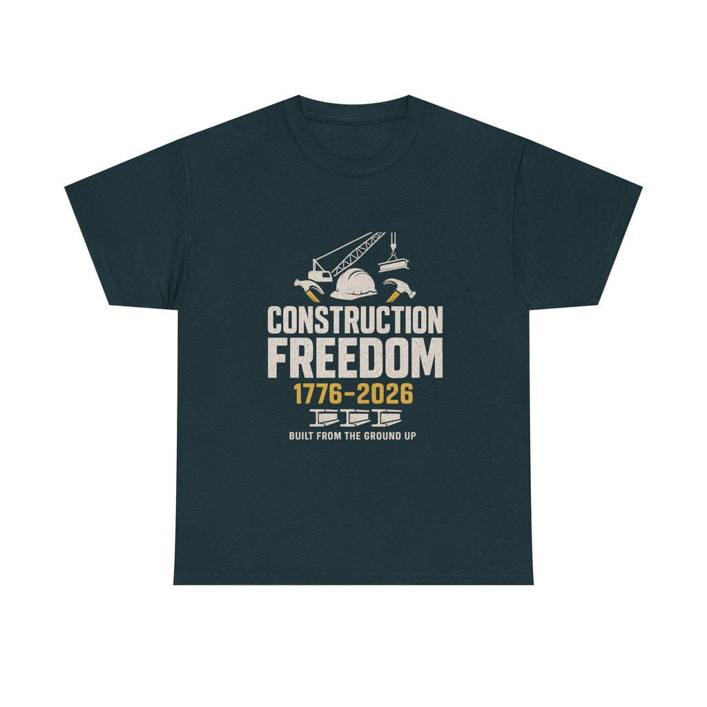 Construction Freedom 1776-2026