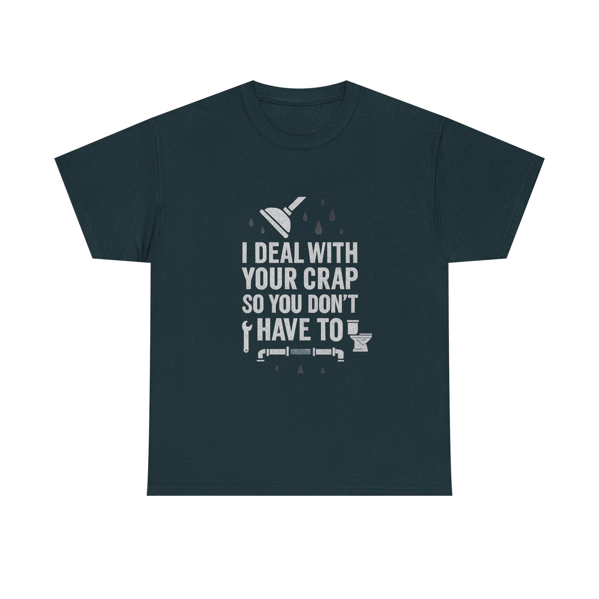 I Deal With Your Crap So You Don't Have To
