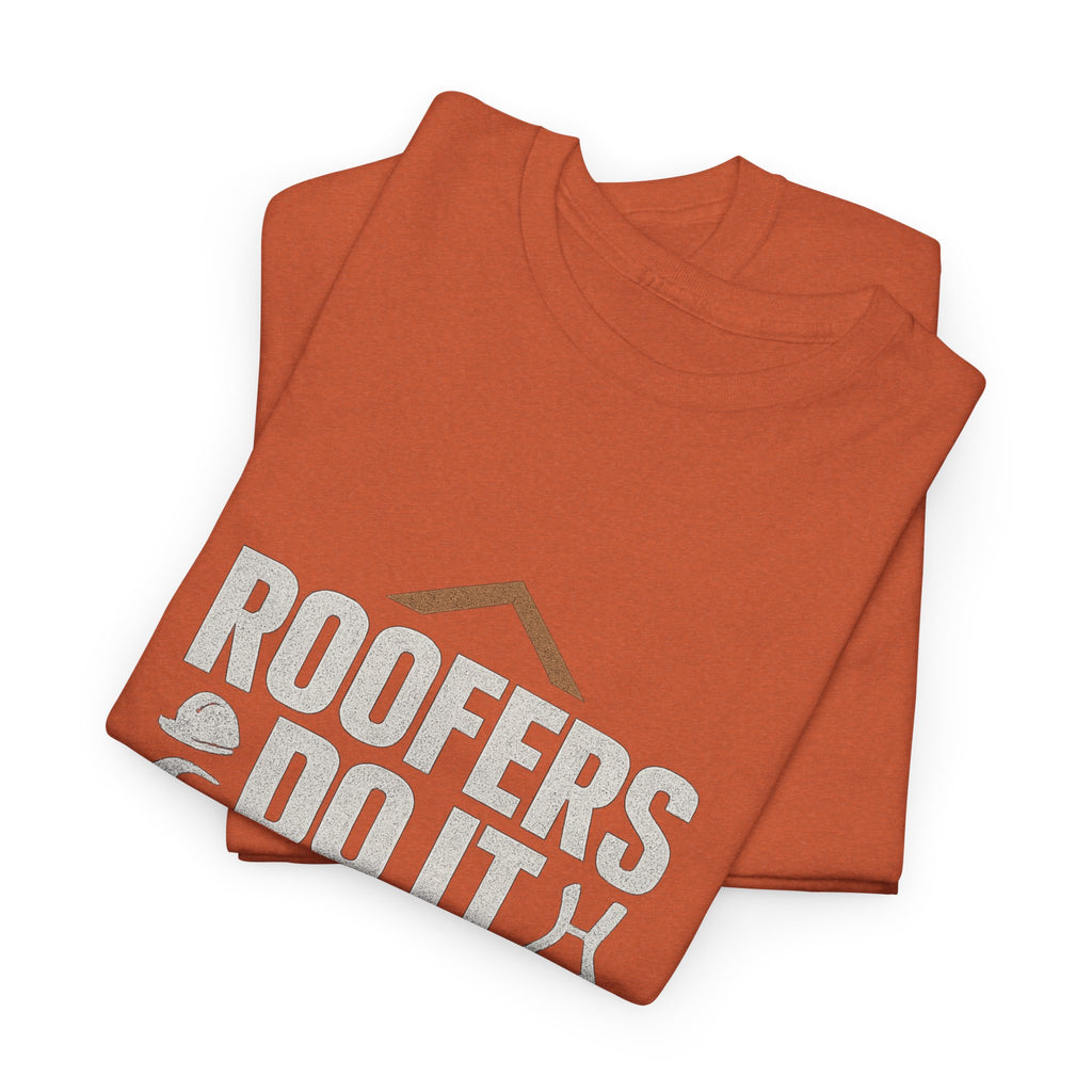 Roofers Do It On Top