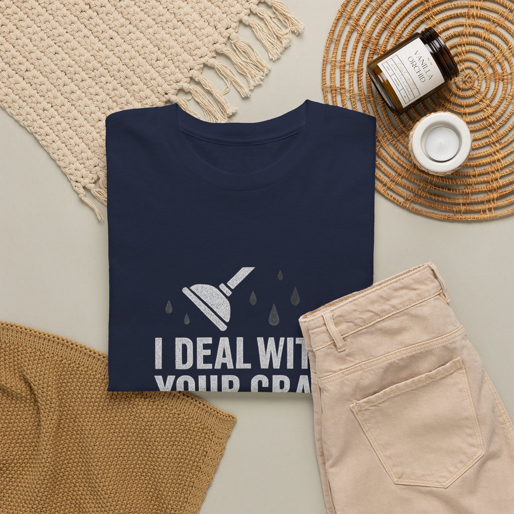 I Deal With Your Crap So You Don't Have To