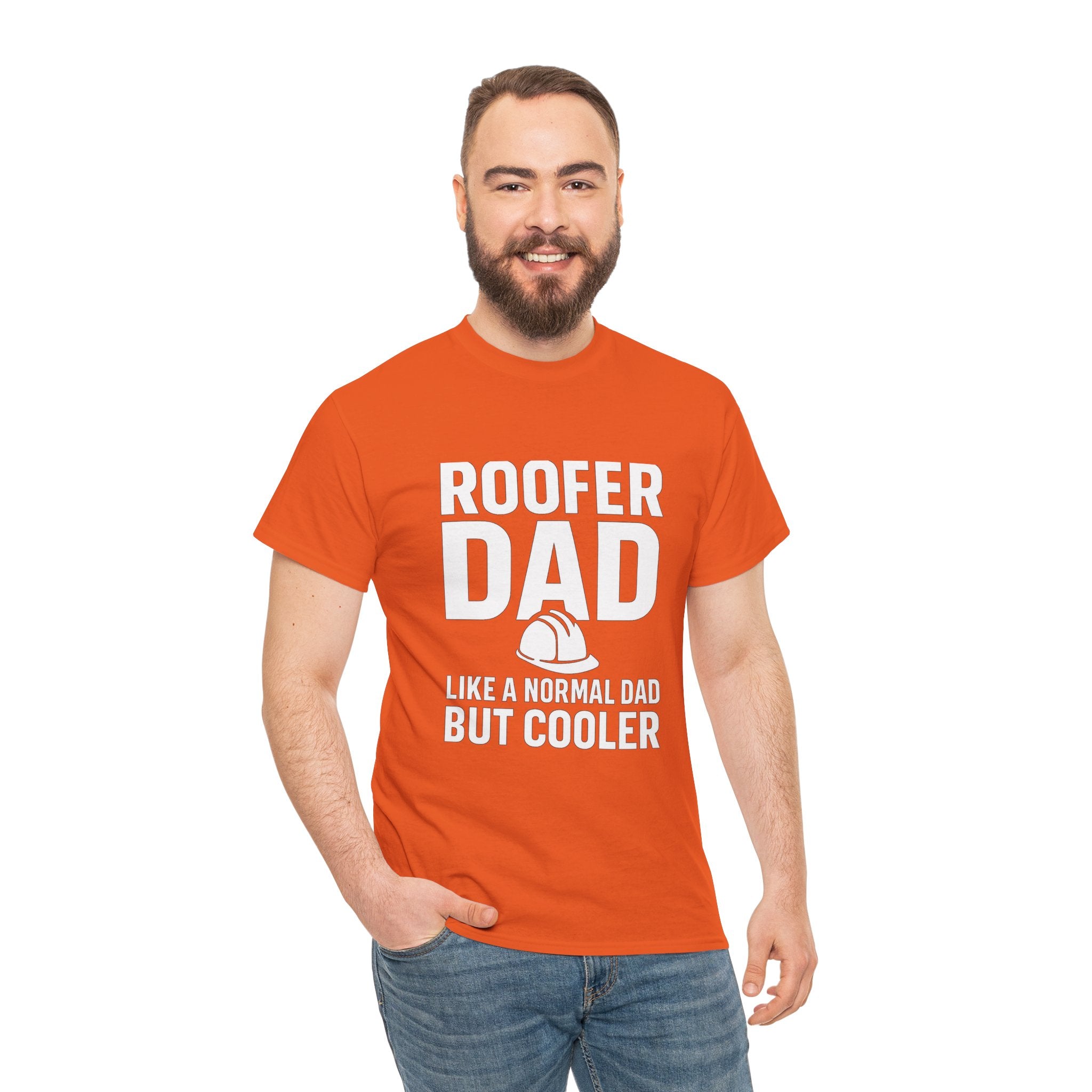 Roofer Dad — Like a Normal Dad But Cooler